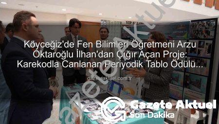 Köyceğiz’de Fen Bilimleri Öğretmeni Arzu Oktaroğlu İlhan’dan Çığır Açan Proje: Karekodla Canlanan Periyodik Tablo Ödülü Kapattı!