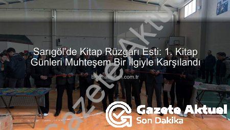 Sarıgöl Kitap Günleri’nden Eşsiz Başarı: İlk Etapta Yoğun İlgi ve Kültürel Bir Sıçrama