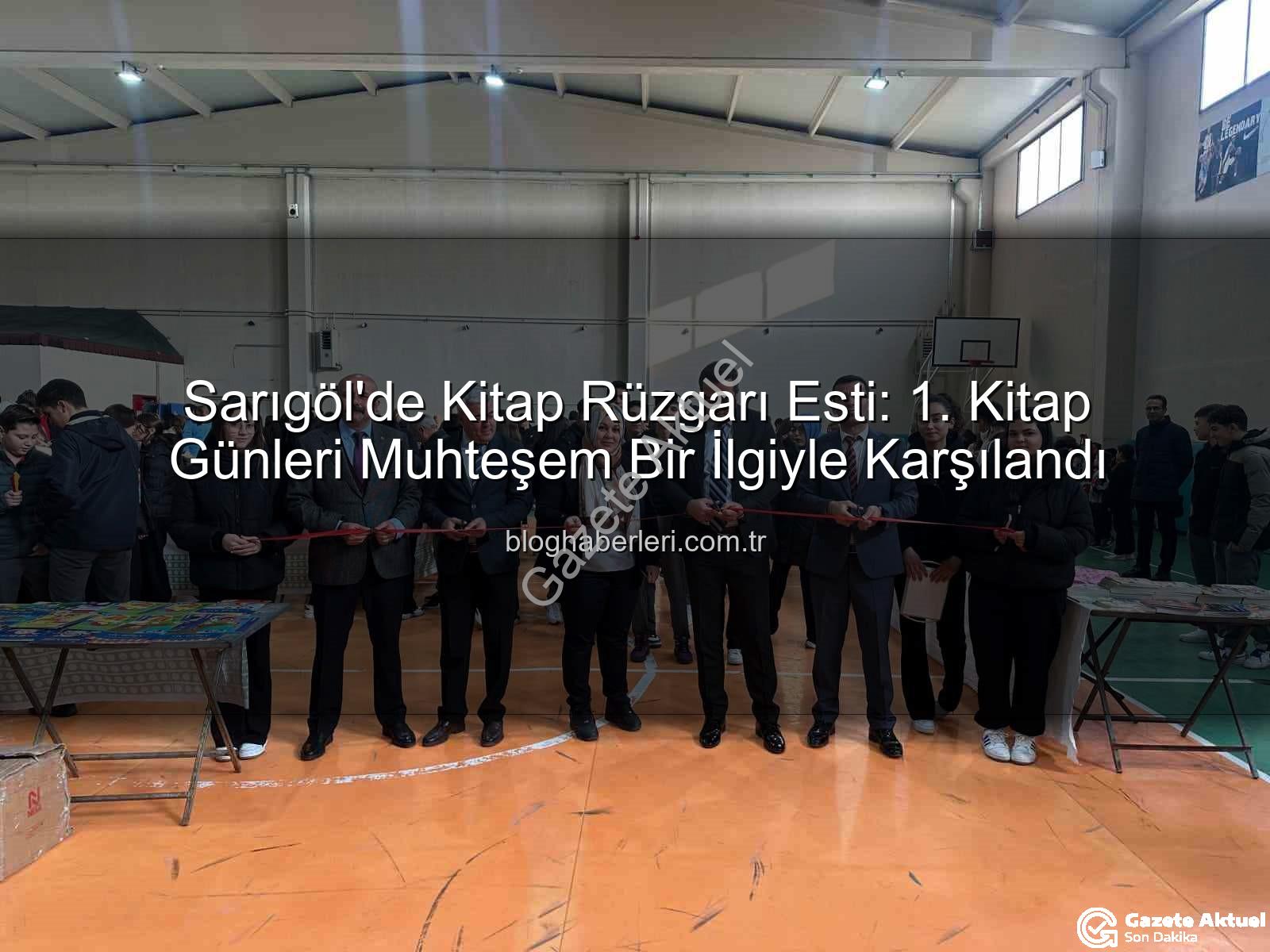 Sarıgöl Kitap Günleri - Sarıgöl Kitap Günleri'nden Eşsiz Başarı: İlk Etapta Yoğun İlgi ve Kültürel Bir Sıçrama