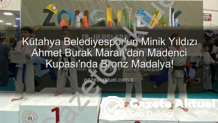 Kütahya Belediyespor’un Minik Yıldızı Ahmet Burak Maran’dan Madenci Kupası’nda Bronz Madalya!