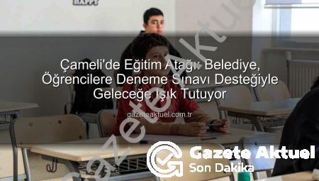 Çameli’de Eğitim Atağı: Belediye, Öğrencilere Deneme Sınavı Desteğiyle Geleceğe Işık Tutuyor
